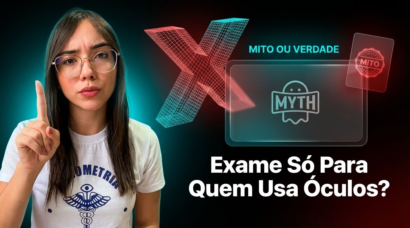 Exame de vista é só para quem usa óculos